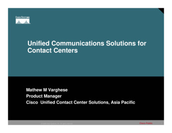 Cisco Unified Communication Solutions For Contact Centers