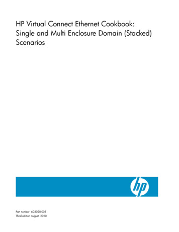 HP Virtual Connect Ethernet Cookbook: Single And Multi Enclosure Domain .