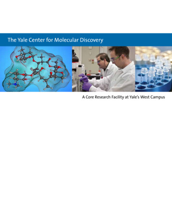 The Yale Center For Molecular Discovery - Yale University