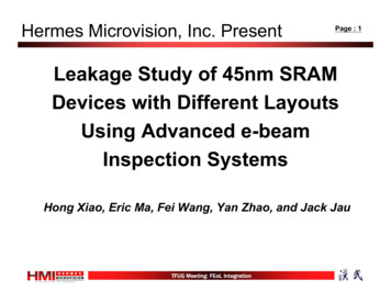 Leakage Study Of 45nm SRAM Devices With Different Layouts Using .
