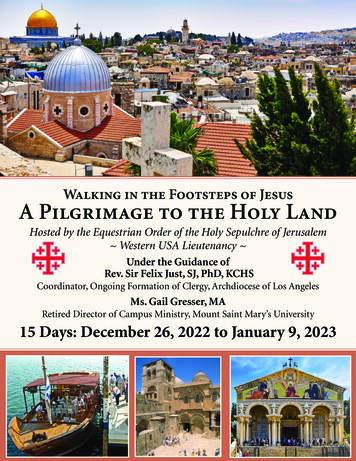 Walking In The Footsteps Of Jesus A Pilgrimage To The Holy Land
