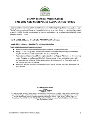 STEMM Technical Middle College FALL 2022 ADMISSION POLICY & APPLICATION .