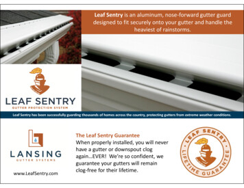 Leaf Sentry Is An Aluminum, Nose-forward Gutter Guard Designed To Fit .