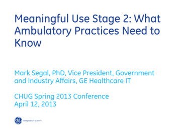 Meaningful Use Stage 2: What Ambulatory Practices Need To Know - CHUG