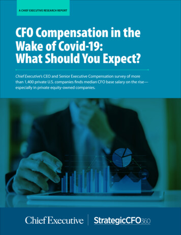 A CHIEF EXECUTIVE RESEARCH REPORT CFO Compensation In The Wake Of Covid .