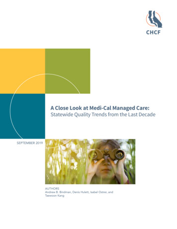 A Close Look At Medi-Cal Managed Care: Statewide Quality Trends From .