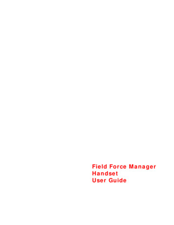Field Force Manager Handset User Guide - Uploads.mycusthelp 