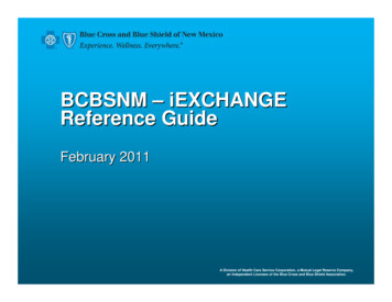 BCBSNM - - IEXCHANGE IEXCHANGE Reference Guide Reference Guide
