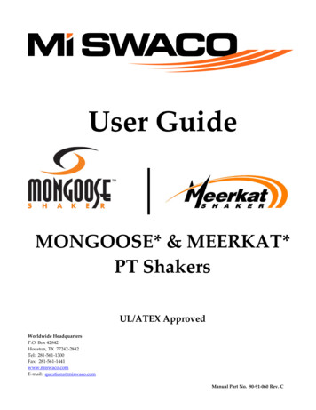 MONGOOSE* & MEERKAT* PT Shakers - Making Life Safe