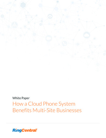 White Paper How A Cloud Phone System Benefits Multi-Site . - Bitpipe