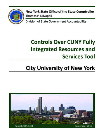 City University Of New York: Controls Over CUNY Fully Integrated .