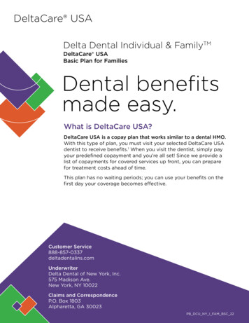 DeltaCare USA Basic Plan For Families Dental Benefits Made Easy.