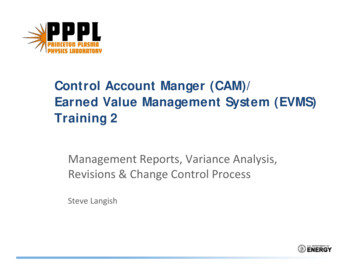 Control Account Manger (CAM)/ Earned Value Management System (EVMS .