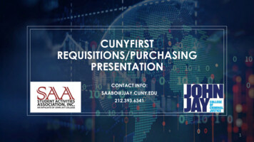 CUNYFIRST REQUISITIONS/PURCHASING PRESENTATION - John Jay College Of .
