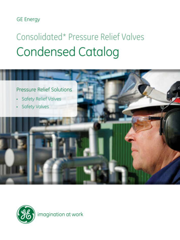 Consolidated* Pressure Relief Valves Condensed Catalog