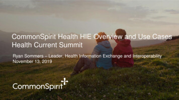 CommonSpirit Health HIE Overview And Use Cases Health Current Summit