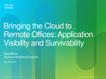 Bringing The Cloud To Remote Offices: Application Visibility . - Cisco