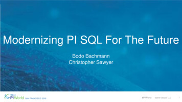 Modernizing PI SQL For The Future - OSIsoft