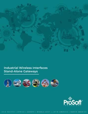 Industrial Wireless Interfaces Stand-Alone Gateways - ProSoft Technology