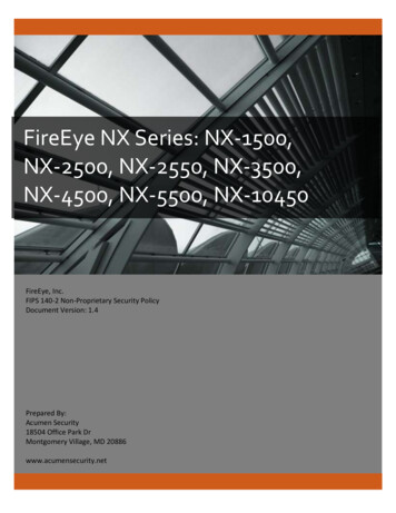 FireEye NX Series: NX-1500, NX-2500, NX-2550, NX-3500, NX-4500 . - NIST