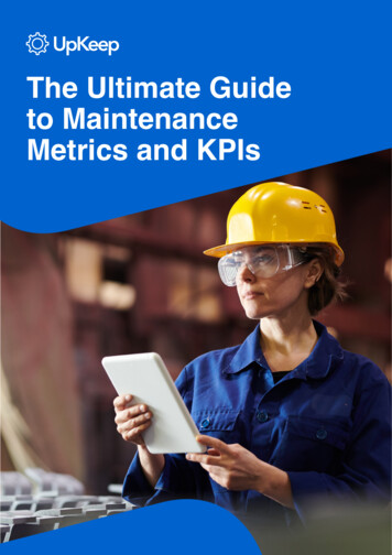 The Ultimate Guide To Maintenance Metrics And KPIs