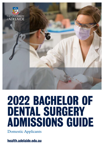 2022 BACHELOR OF DENTAL SURGERY ADMISSIONS GUIDE - University Of Adelaide