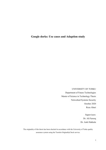 Google Dorks: Use Cases And Adaption Study - Utupub.fi