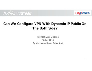 Can We Configure VPN With Dynamic IP Public On The Both Side?