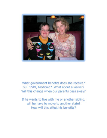 What Government Benefits Does She Receive? SSI, SSDI, Medicaid? What .