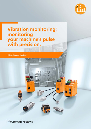 Vibration Monitoring: Monitoring Your Machine's Pulse With . - Ifm