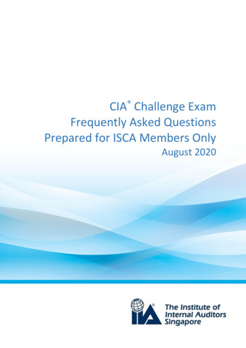 CIA Challenge Exam Frequently Asked Questions Prepared For ISCA Members .