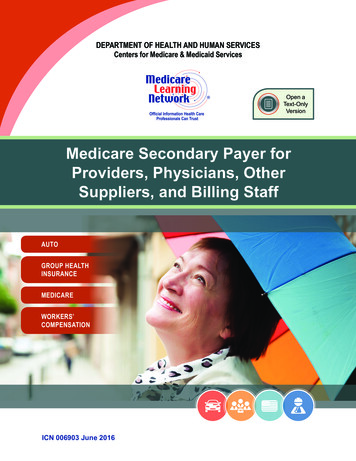 Medicare Secondary Payer For Providers, Physicians, Other . - CAHAM