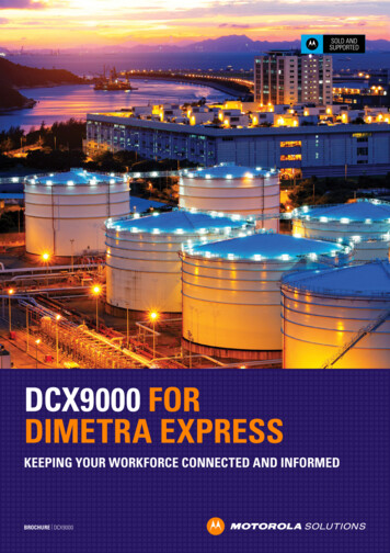 DCX9000 FOR DIMETRA EXPRESS - Motorola