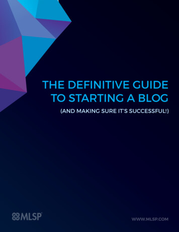 The Definitive Guide To Starting A Blog
