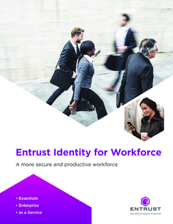 A More Secure And Productive Workforce - Entrust