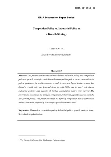 Competition Policy Vs. Industrial Policy As A Growth Strategy