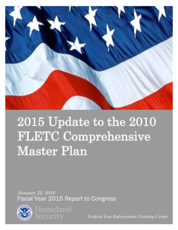 FLETC - 2015 Update To The 2010 FLETC Comprehensive Master Plan. - Dhs.gov