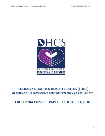 FEDERALLY QUALIFIED HEALTH CENTERS (FQHC) ALTERNATIVE . - California