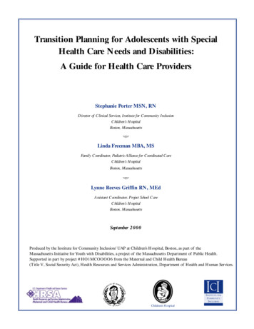 Transition Planning For Adolescents With Special Health Care Needs And .