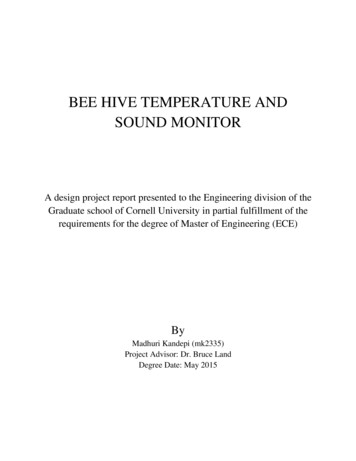 BEE HIVE TEMPERATURE AND SOUND MONITOR - Cornell University
