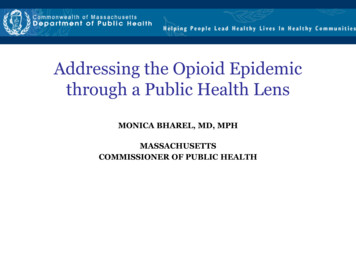 Addressing The Opioid Epidemic Through A Public Health Lens - Mass League