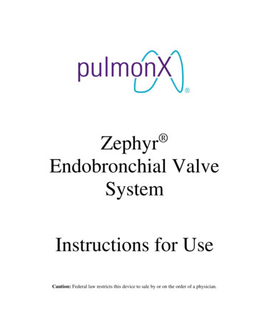 Zephyr Endobronchial Valve System Instructions For Use - Food And Drug .