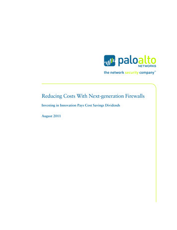 Reducing Costs With Next-generation Firewalls - Palo Alto Networks