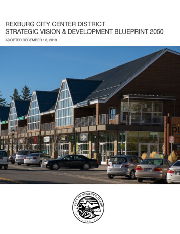 Rexburg City Center District Strategic Vision & Development Blueprint 2050