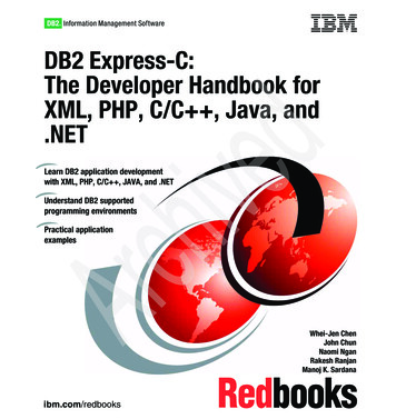 DB2 Express-C: The Developer Handbook For XML, PHP, C/C , Java, And