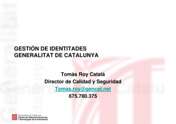 Tomàs Roy Català Director De Calidad Y Seguridad Tomas.roy@gencat .