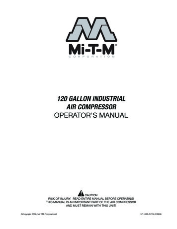 120 GALLON INDUSTRIAL AIR COMPRESSOR OPERATOR'S MANUAL - Mi-T-M