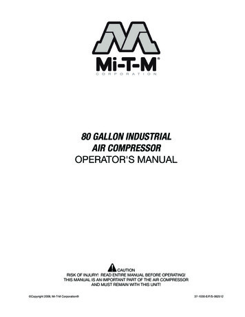 80 GALLON INDUSTRIAL AIR COMPRESSOR OPERATOR'S MANUAL - Mi-T-M