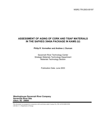 Assessment Of Aging Of Cork And TISAF Materials In The SAFKEG 3940A .