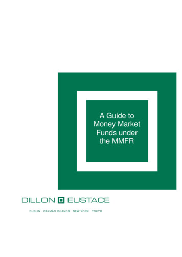 A Guide To Money Market Funds Under The MMFR - Dillon Eustace